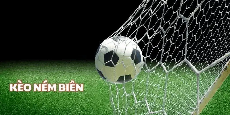 Kèo ném biên Cách đọc kèo ném biên tại Nowgoal